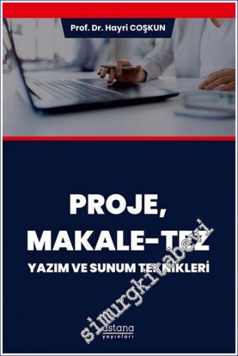Proje Makale Tez Yazım ve Sunum Teknikleri -        2022