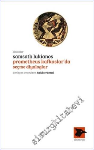Prometheus Kafkaslar'da - Seçme Diyaloglar - 2019