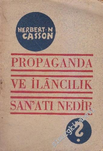 Propaganda ve İlancılık San'atı Nedir ? -