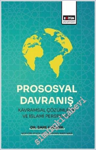Prososyal Davranış: Kavramsal Çözümleme ve İslami Perspektif -        2025