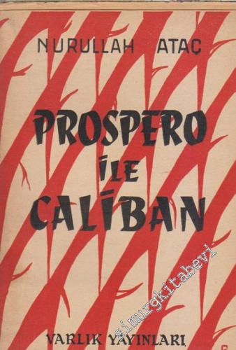 Prospero ile Caliban : Denemeler -