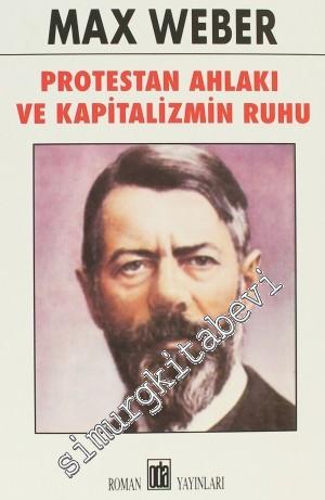 Protestan Ahlakı ve Kapitalizmin Ruhu -        2019