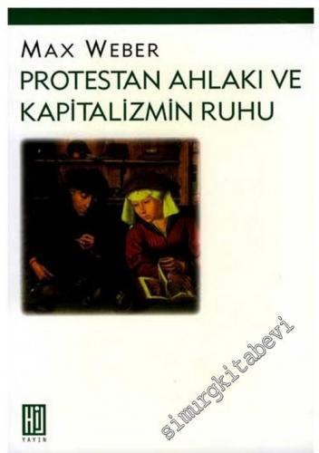 Protestan Ahlakı ve Kapitalizmin Ruhu -        1985