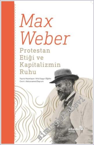 Protestan Etiği ve Kapitalizmin Ruhu -        2025