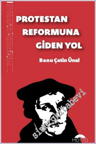 Protestan Reformuna Giden Yol - 2024