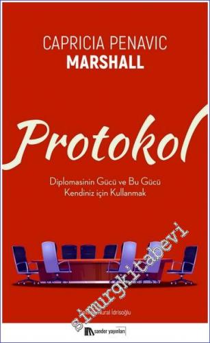 Protokol : Diplomasinin Gücü ve Bu Gücü Kendiniz için Kullanmak -        2022
