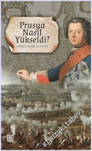 Prusya Nasıl Yükseldi - 2025