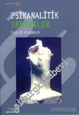 Psikanalitik Denemeler -