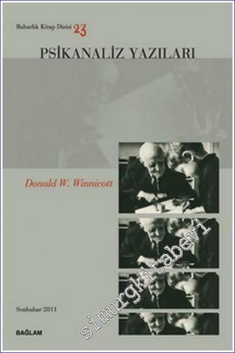 Psikanaliz Yazıları 23 : Donald W. Winnicott -        2016
