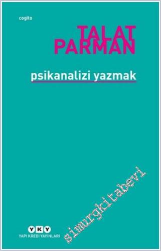 Psikanalizi Yazmak -        2025