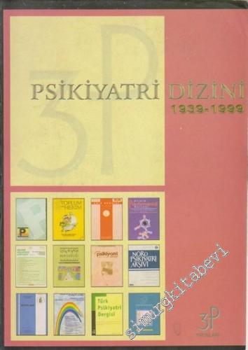 Psikiyatri Dizini 1939 - 1999
