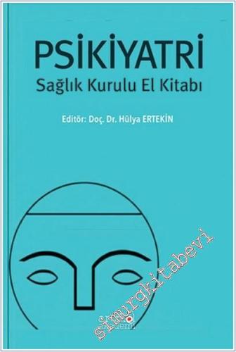 Psikiyatri Sağlık Kurulu El Kitabı -        2025