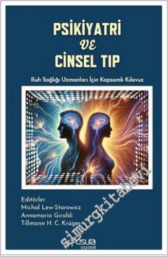 Psikiyatri ve Cinsel Tıp Ruh Sağlığı Uzmanları İçin Kapsamlı Kılavuz -        2025