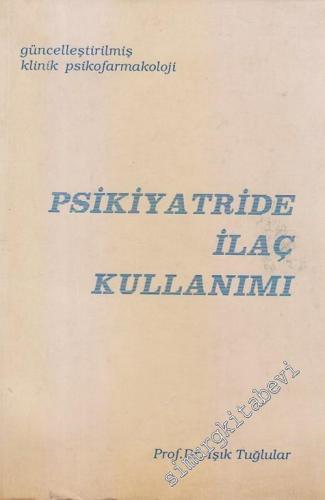 Psikiyatride İlaç Kullanımı -        1991