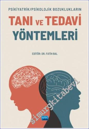 Psikiyatrik / Psikolojik Bozuklukların Tanı ve Tedavi Yöntemleri -        2022