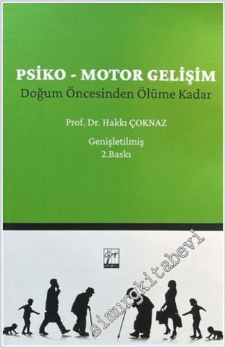 Psiko-Motor Gelişim: Doğum Öncesinden Ölüme Kadar -        2025