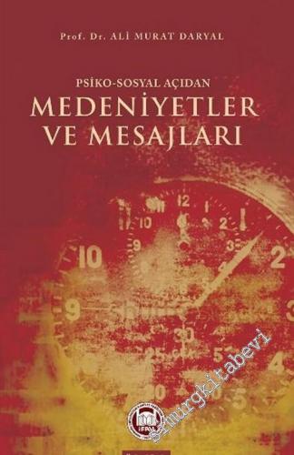 Psiko - Sosyal Açıdan Medeniyetler ve Mesajları -        2015