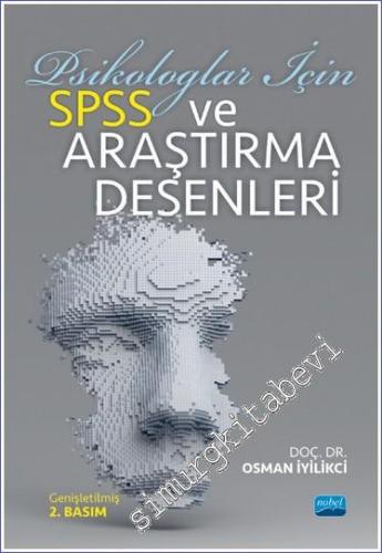 Psikologlar İçin SPSS ve Araştırma Desenleri -        2022