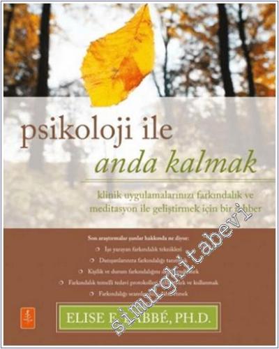 Psikoloji İle Anda Kalmak -        2025