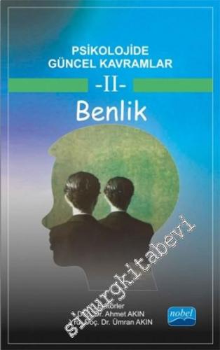 Psikolojide Güncel Kavramlar 2: Benlik -