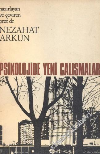 Psikolojide Yeni Çalışmalar: 18. Milletlerarası Psikoloji Kongresi Moskova 1966 -        1969