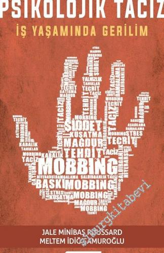 Psikolojik Taciz: İş Yaşamında Gerilim -