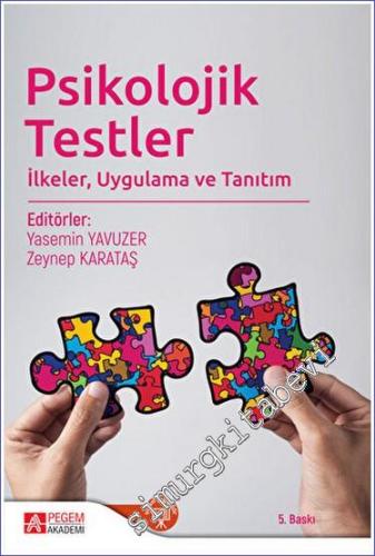 Psikolojik Testler İlkeler, Uygulama ve Tanıtım -        2023