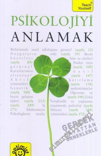 Psikolojiyi Anlamak  : Gerçek Hayattan Örneklerle -