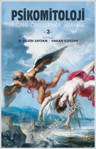 Psikomitoloji Öyküleri: İnsanı Öykülerinde Aramak 3 -        2025