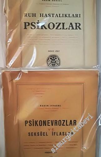 Psikonevrozlar ve Seksüel İflaslar / Ruh Hastalıkları Psikozlar