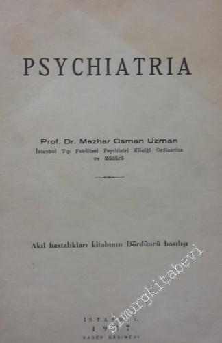 Psychiatria: Akıl Hastalıkları Kitabının Dördüncü Basılışı -
