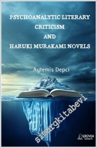 Psychoanalytic Literary Criticism And Haruki Murakami Novels -        2025