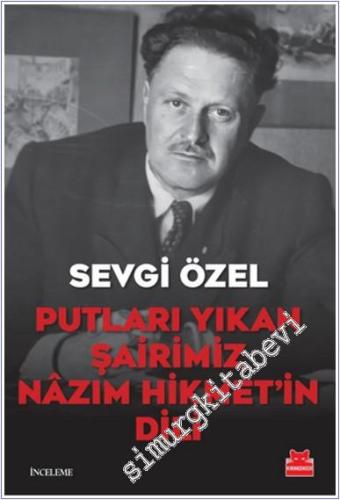Putları Yıkan Şairimiz Nazım Hikmet'in Dili  -        2024