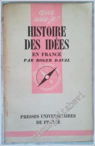 Que Sais - Je ? Histoire des Idées en France -        1956