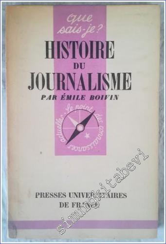 Que Sais - Je ? Histoire du Journalisme -        1949