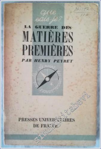 Que Sais - Je ? la Guerre des Matières Premières -        1948