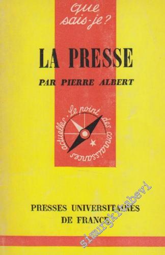 Que Sais - Je ? La Presse