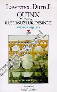 Quinx ya da Kusursuz Adamın : Avignon Beşlisi 5 -        1998
