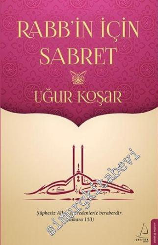 Rabb'in İçin Sabret -