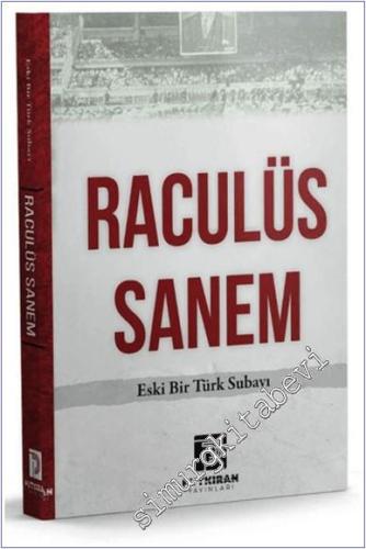 Raculüs Sanem - Eski Bir Türk Subayı -        2024