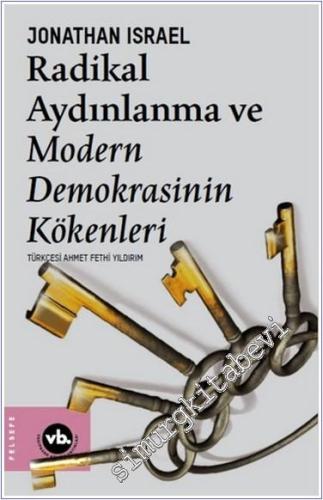Radikal Aydınlanma ve Modern Demokrasinin Kökenleri -        2018