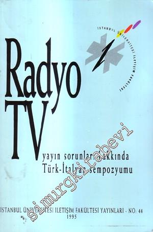 Radyo TV Yayın Sorunları Hakkında Türk - İtalyan Sempozyumu  -