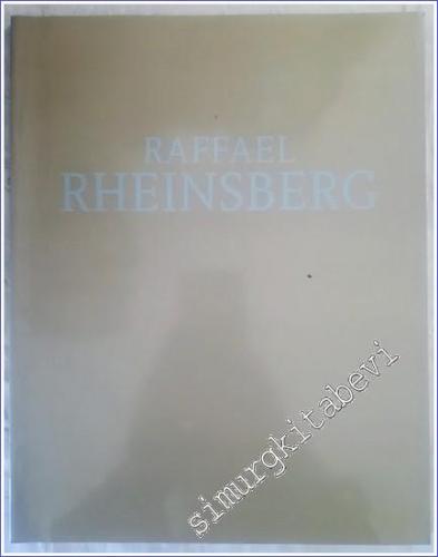 Raffael Rheinsberg : Die Dinge Die Orte Die Zeit Katalog -        1993