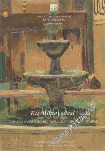 Raffi Portakal Osmanlı Sanat Eserleri Tablo Hat Gümüş Tombak Müzayedesi (22 Aralık 2002) -