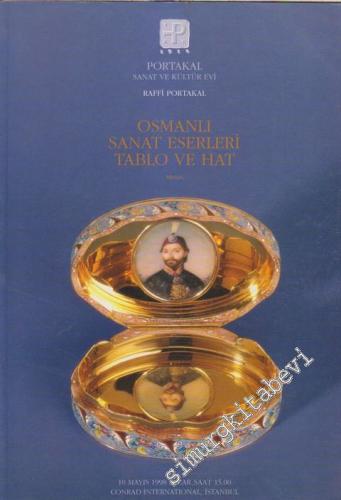 Raffi Portakal Osmanlı Sanat Eserleri, Tablo ve Hat Müzayedesi (10 Mayıs 1998) -
