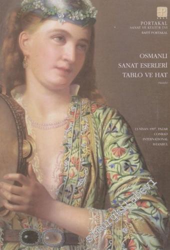 Raffi Portakal Osmanlı Sanat Eserleri, Tablo ve Hat Müzayedesi  -        1997