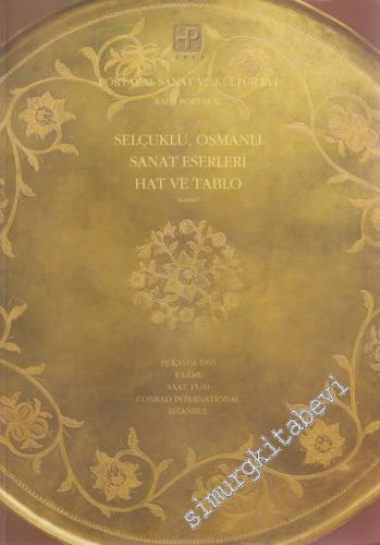 Raffi Portakal Selçuklu, Osmanlı Sanat Eserleri, Tablo ve Hat Müzayedesi (19 Kasım 1995) -        1995