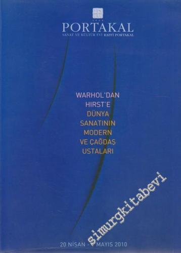 Raffi Portakal Warhol'dan Hirst'e Dünya Sanatının Moden ve Çağdaş Usta