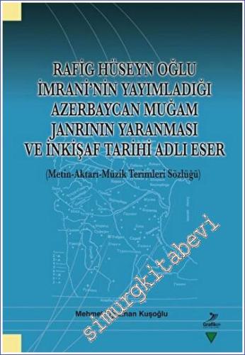 Rafig Hüseyn Oğlu İmrani'nin Yayımladığı Azerbaycan Muğam Janrının Yar