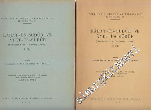 Rahat - üs - Sudur ve Ayet - üs - Sürur ( Gönüllerin Rahatı ve Sevinç Alameti ) 2 Cilt TAKIM -